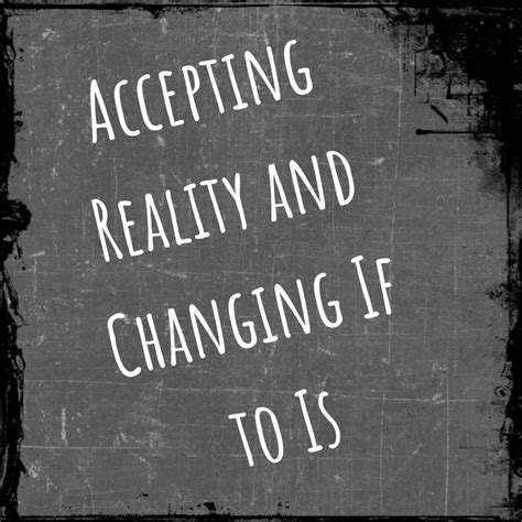 AcknowledgingandAcceptingtheRealityofChange