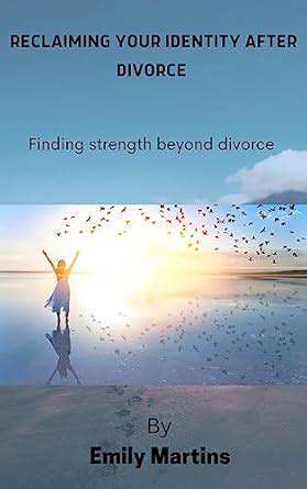 ReclaimingYourIdentityAfterDivorce
